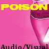 xxPOISONxx Audio/Visual Clip